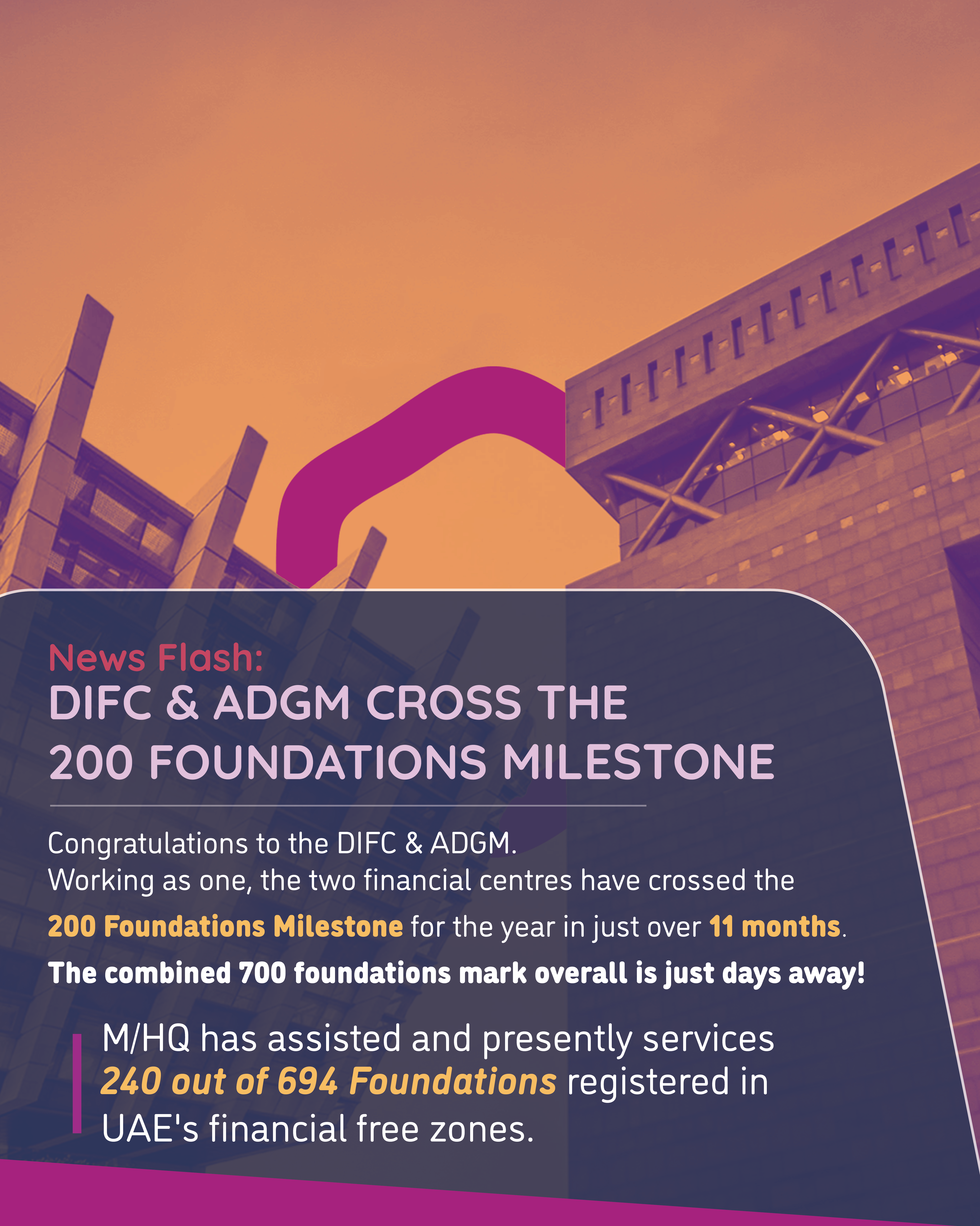 Newsflash: DIFC & ADGM Cross the 200 Foundations Milestone