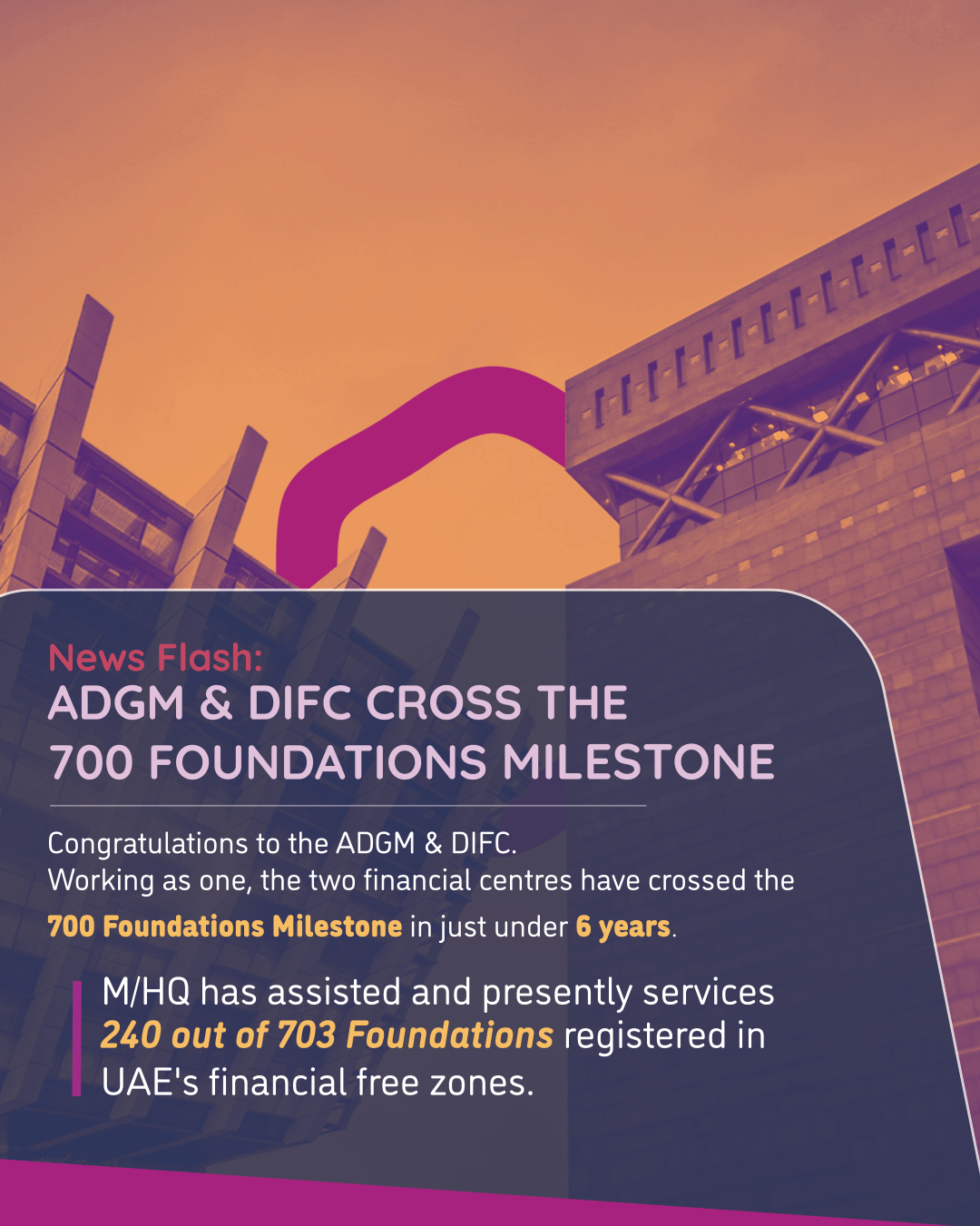 Newsflash: ADGM & DIFC hit the 700 Foundations Milestone