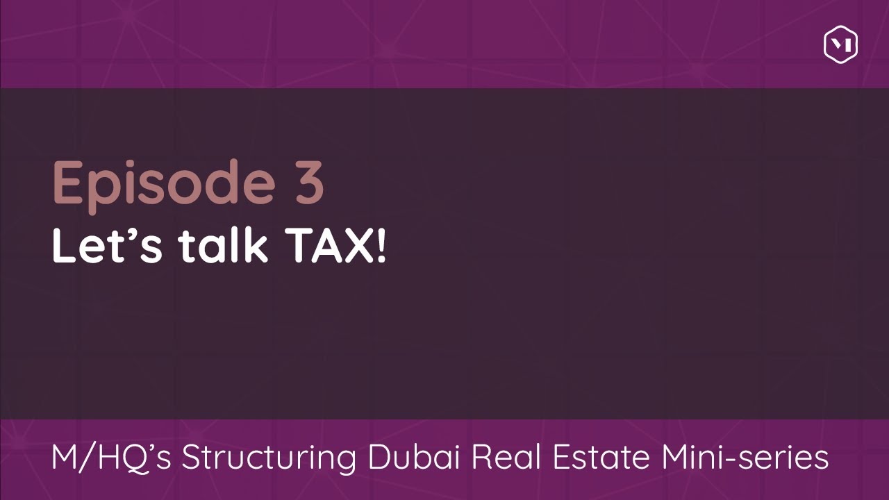 Episode 3 – LET’S TALK TAX!