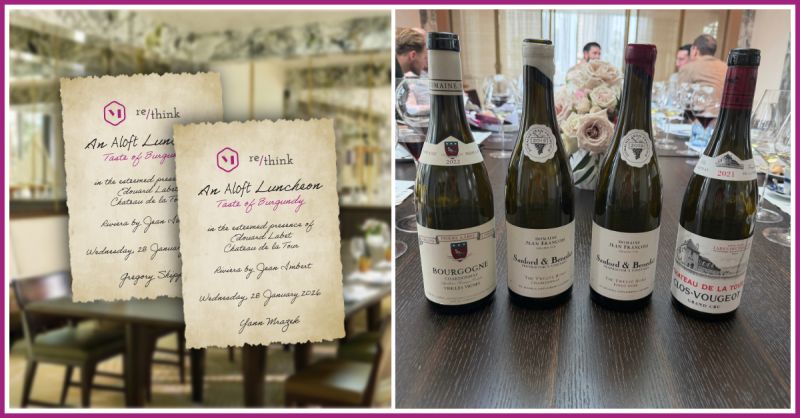 M/HQ x Re/think’s ‘An Aloft Luncheon – Taste of Burgundy’